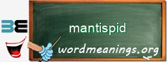 WordMeaning blackboard for mantispid